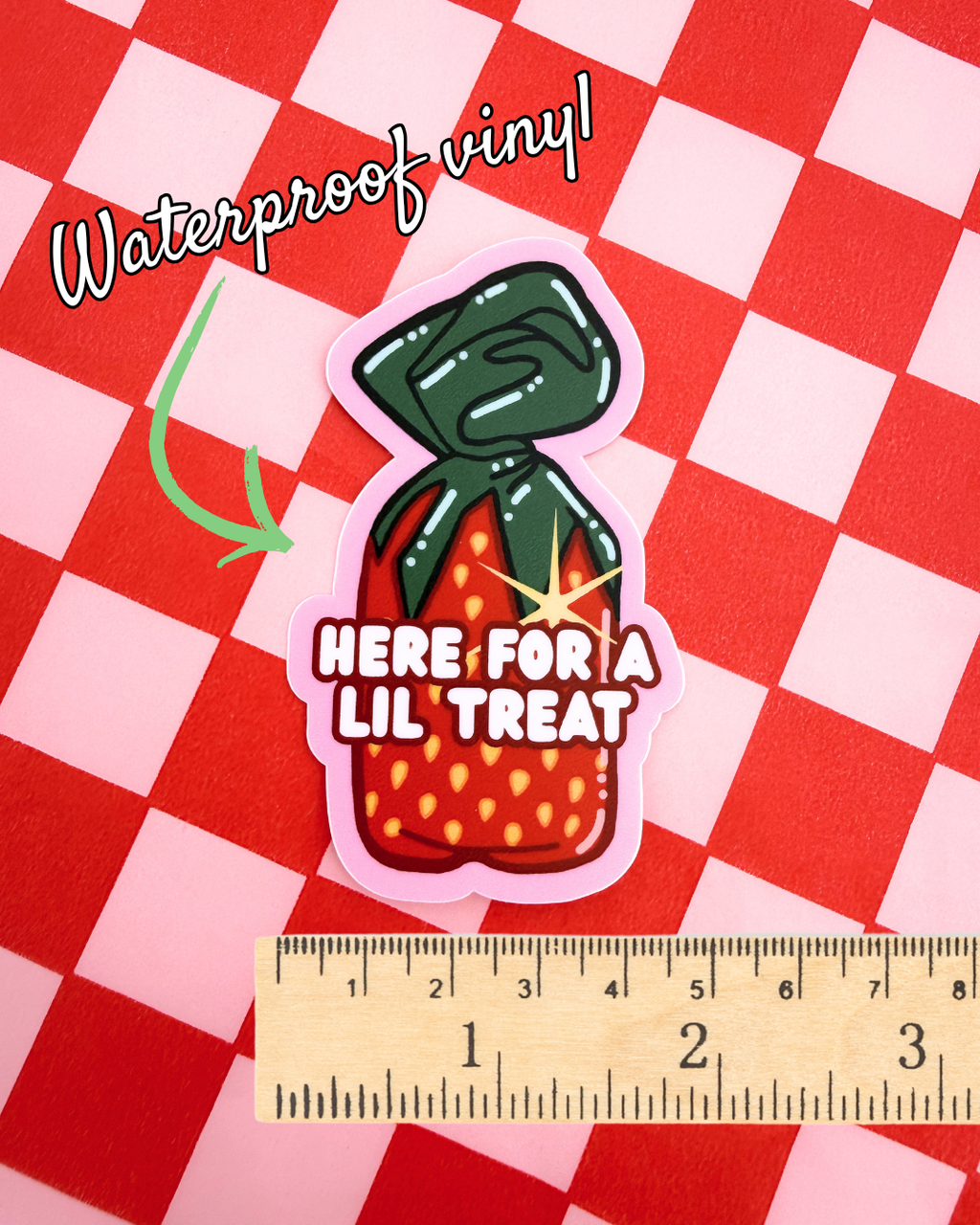 Vinyl Sticker - Strawberry Candy Here for a Lil Treat