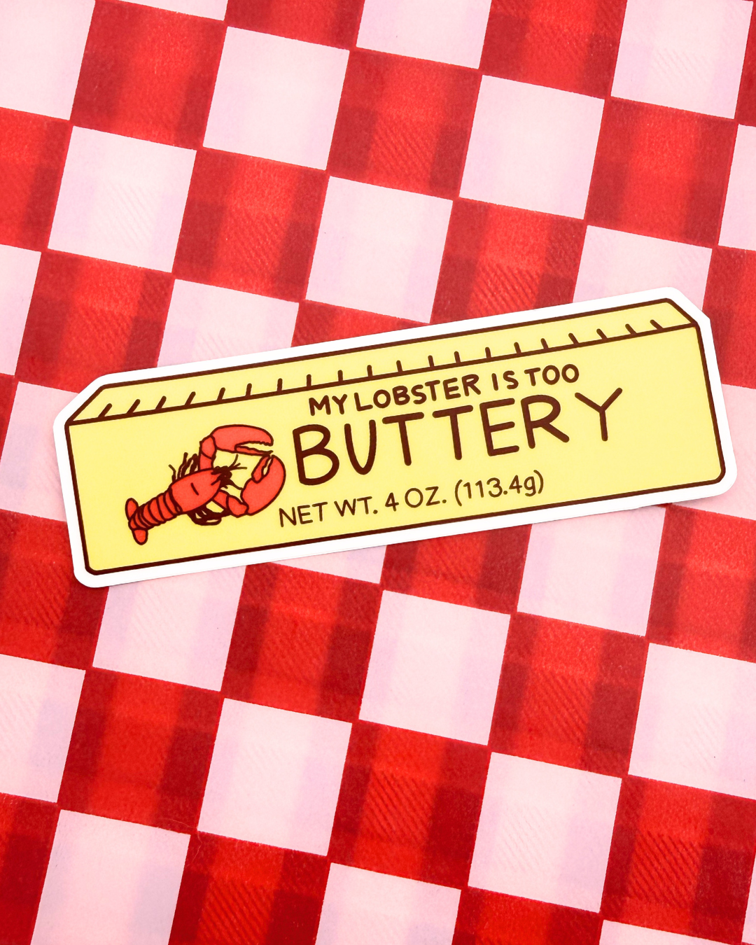 Vinyl Sticker - Lobster too Buttery
