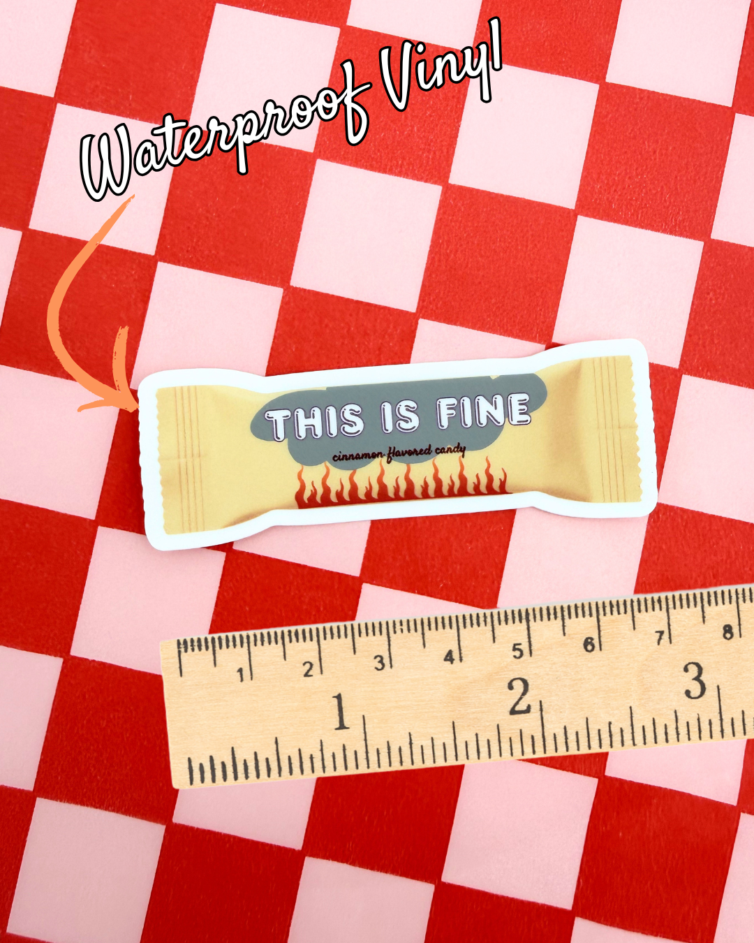 Vinyl Sticker - Candy Bar - This is Fine